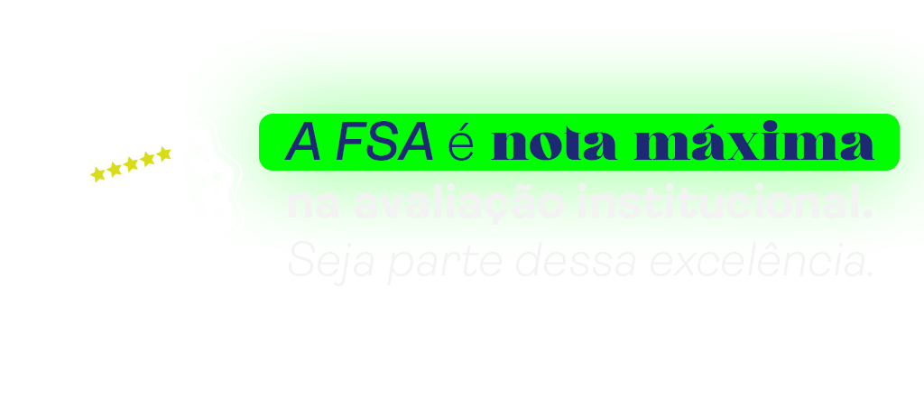 Imagem a FSA é nota máxima no mec